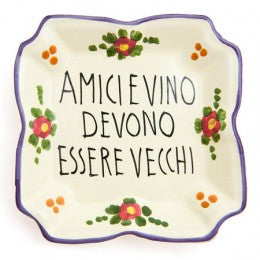 Italian Proverb Tray 06: Friends and wine must be old., ceramics, pottery, italian design, majolica, handmade, handcrafted, handpainted, home decor, kitchen art, home goods, deruta, majolica, Artisan, treasures, traditional art, modern art, gift ideas, style, SF, shop small business, artists, shop online, landmark store, legacy, one of a kind, limited edition, gift guide, gift shop, retail shop, decorations, shopping, italy, home staging, home decorating, home interiors