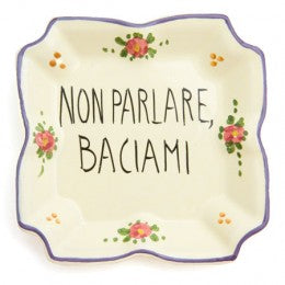 Italian Proverb, Tray 03: Don't talk, kiss me, ceramics, pottery, italian design, majolica, handmade, handcrafted, handpainted, home decor, kitchen art, home goods, deruta, majolica, Artisan, treasures, traditional art, modern art, gift ideas, style, SF, shop small business, artists, shop online, landmark store, legacy, one of a kind, limited edition, gift guide, gift shop, retail shop, decorations, shopping, italy, home staging, home decorating, home interiors